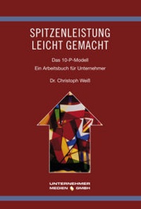 Abbildung von: Spitzenleistung leicht gemacht - Unternehmer Medien GmbH