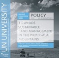 Cover: Towards Sustainable Land Management in the Pamir-Alai Mountains - United Nations University Institute for Environment and Human Security