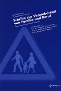 Cover: Schritte zur Vereinbarkeit von Familie und Beruf - Dialog Medien Agentur
