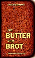 Cover: Die Butter vom Brot - Eichenspinner Verlag