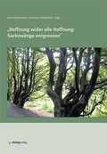 Cover: Hoffnung wider alle Hoffnung: Sachzw&auml;nge entgrenzen - Dialog Medien Agentur