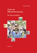 Cover: Fit f&uuml;r die &Ouml;ffentlichkeitsarbeit - Dialog Medien Agentur