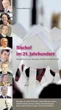 Cover: Bischof im 21. Jahrhundert - Dialog Medien Agentur
