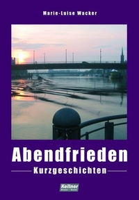 Abbildung von: Abendfrieden - Kellner Verlag