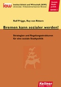 Cover: Bremen kann sozialer werden! - Kellner Verlag