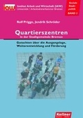 Cover: Quartierszentren in der Stadtgemeinde Bremen - Kellner Verlag