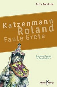 Abbildung von: Katzenmann  Roland  Faule Grete - Kellner Verlag