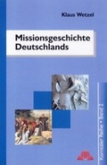 Cover: Missionsgeschichte Deutschlands - VTR