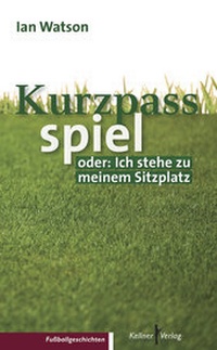 Abbildung von: Kurzpassspiel - Kellner Verlag