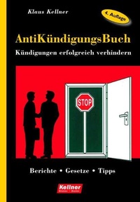 Abbildung von: AntiKündigungsBuch - Kellner Verlag