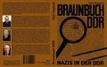 Cover: Braunbuch DDR - Nazis in der DDR - BHV Berlin historica