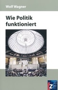 Cover: Wie Politik funktioniert - Landeszentrale f. polit. Bild. Th&uuml;ringen