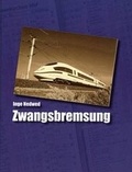 Cover: Zwangsbremsung - dorise-Verlag