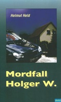 Cover: Mordfall Holger W. - dorise-Verlag