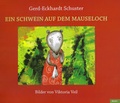 Cover: Ein Schwein auf dem Mauseloch - dorise-Verlag