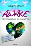 Cover: Awake - Trinity Verlag