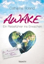 Cover: Awake - Trinity Verlag