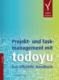 Abbildung von: Projekt- und Taskmanagement mit todoyu - Open Source Press