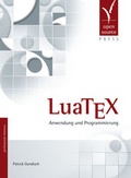 Cover: LuaTeX - Open Source Press