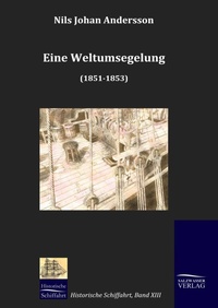Abbildung von: Eine Weltumsegelung (1851-1853) - Salzwasser Verlag