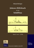 Cover: Johows Hilfsbuch f&uuml;r den Schiffbau (1910) - Salzwasser Verlag