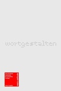 Cover: Wortgestalten - Merz Akademie
