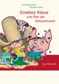 Cover: Cowboy Klaus und Otto der Ochsenfrosch - TULIPAN