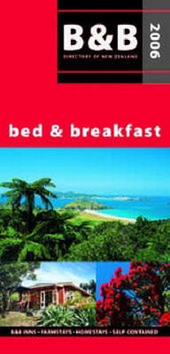 Abbildung von: B and B Directory of New Zealand - Boutique Lodgings of New Zealand Ltd