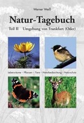 Cover: Naturtagebuch II - Umgebung von Frankfurt (Oder) - Die Furt