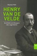 Cover: Henry van de Velde - Weimarer Verlagsgesellschaft ein Imprint von Verlagshaus R&ouml;merweg