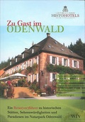 Cover: Zu Gast im Odenwald - Weimarer Verlagsgesellschaft ein Imprint von Verlagshaus R&ouml;merweg
