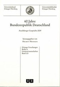 Cover: 60 Jahre Bundesrepublik Deutschland - Universit&auml;t Erlangen-N&uuml;rnberg Universit&auml;tsbibliothek
