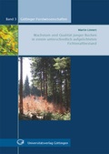 Cover: Wachstum und Qualit&auml;t junger Buchen in einem unterschiedlich aufgelichteten Fichtenaltbestand - Universit&auml;tsverlag G&ouml;ttingen
