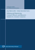 Cover: Defining and Registering Criminal Offences and Measures - Universit&auml;tsverlag G&ouml;ttingen