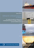 Cover: Haftung f&uuml;r Gefahrguttransporte in Europa - Universit&auml;tsverlag G&ouml;ttingen