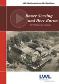 Cover: Bauer Seesing und Herr Baron - LWL-Medienzentrum f&uuml;r Westfalen