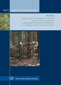Cover: Partitioning of atmospheric nitrogen under long-term reduced atmospheric deposition conditions in a Norway spruce forest ecosystem - Universit&auml;tsverlag G&ouml;ttingen