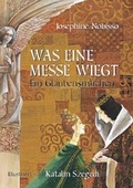 Cover: Was eine Messe wiegt - Verlag Catholic Media