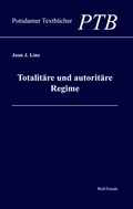 Cover: Totalit&auml;re und autorit&auml;re Regime - WeltTrends