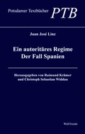 Cover: Ein autorit&auml;res Regime - WeltTrends