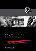 Cover: Au&szlig;enpolitik in Rot-Rot-Gr&uuml;n? - WeltTrends