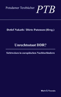 Enlarge image Cover: Unrechtsstaat DDR? - WeltTrends