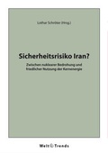 Cover: Sicherheitsrisiko Iran? - WeltTrends