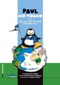Cover: "Paul der Pinguin" oder sag, wie sieht die Welt woanders aus? - HeBu Musikverlag