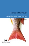 Cover: Ferienhaus f&uuml;r eine Leiche - Oktober Verlag