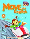 Cover: Move with English: Pupil's Book A - Marshall Cavendish
