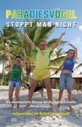 Cover: Paradiesv&ouml;gel stoppt man nicht - Asaro Verlag