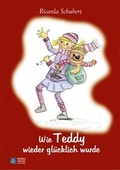 Cover: Wie Teddy wieder gl&uuml;cklich wurde - Asaro Verlag