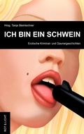 Cover: Ich bin ein Schwein - Rot & Licht