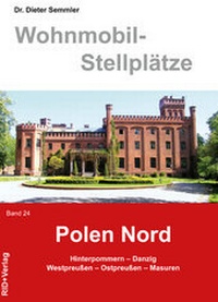Abbildung von: Wohnmobil-Stellplätze Polen - Nord. Band 24 - Kastner